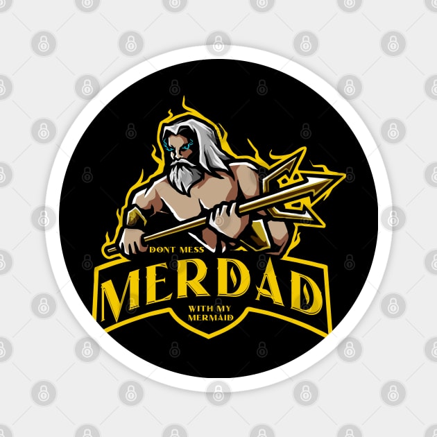 Merdad, dont mess with my mermaid, Magnet by JayD World